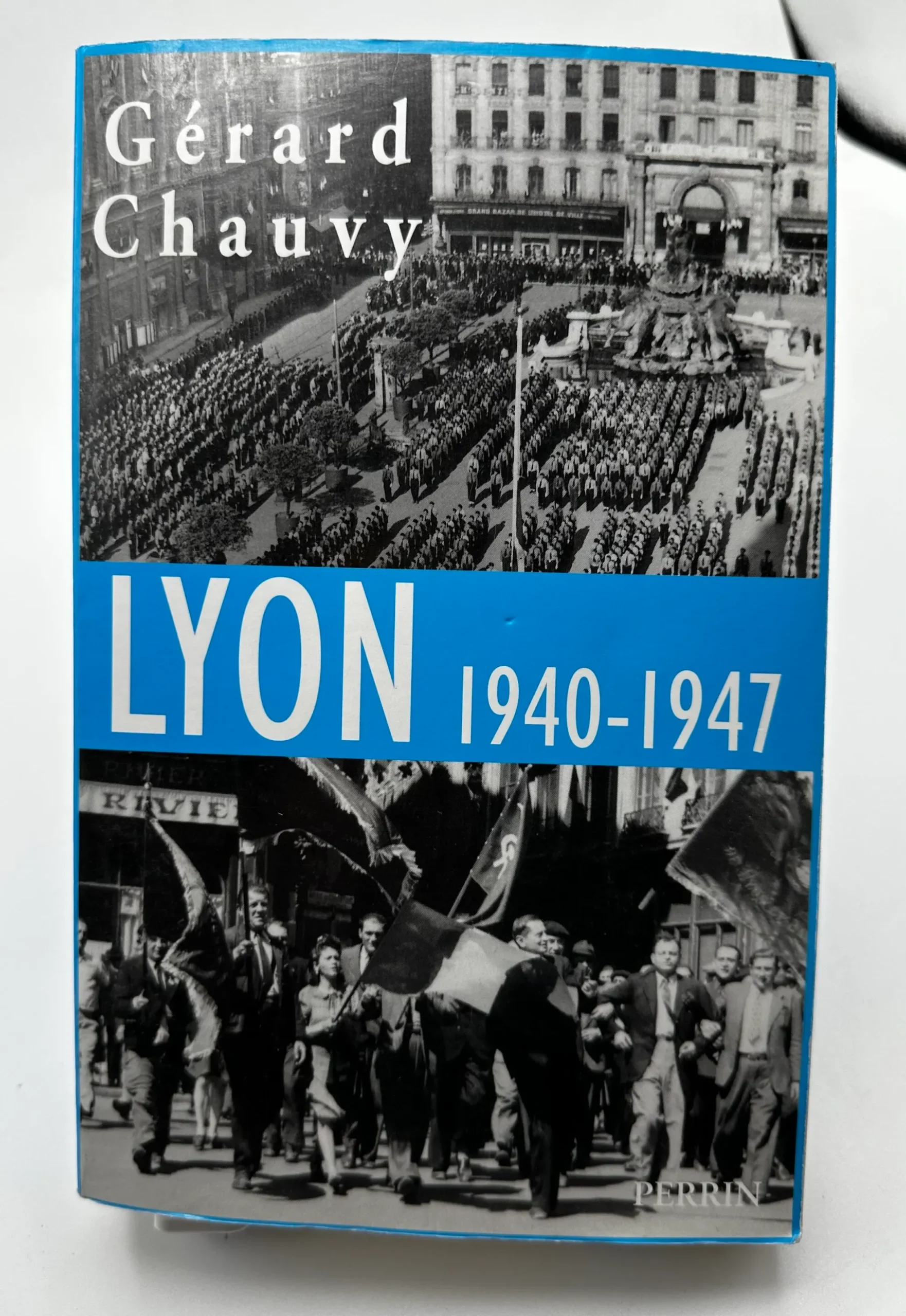 Lyon 1940-1947 – L’occupation – La Libération – L’epuration – Chauvy Gérard – Image 3