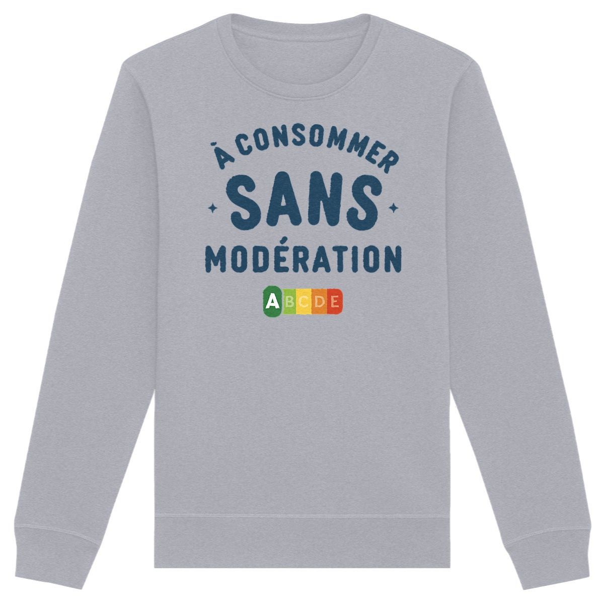 Sweat « A consommer sans modération » – Unisexe – Image 2