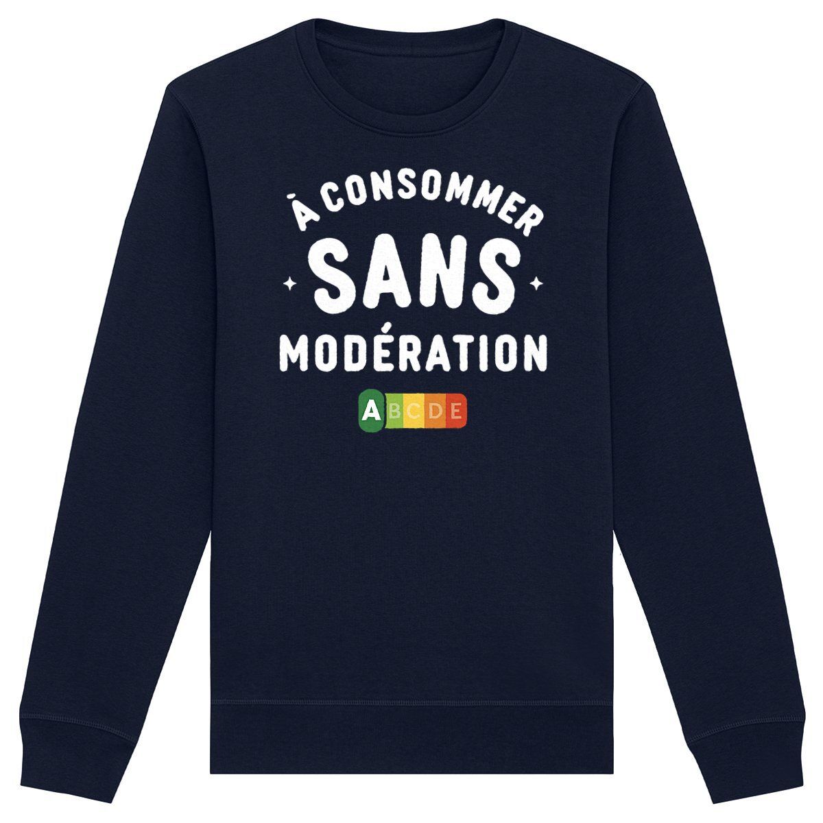 Sweat « A consommer sans modération » – Unisexe – Image 4