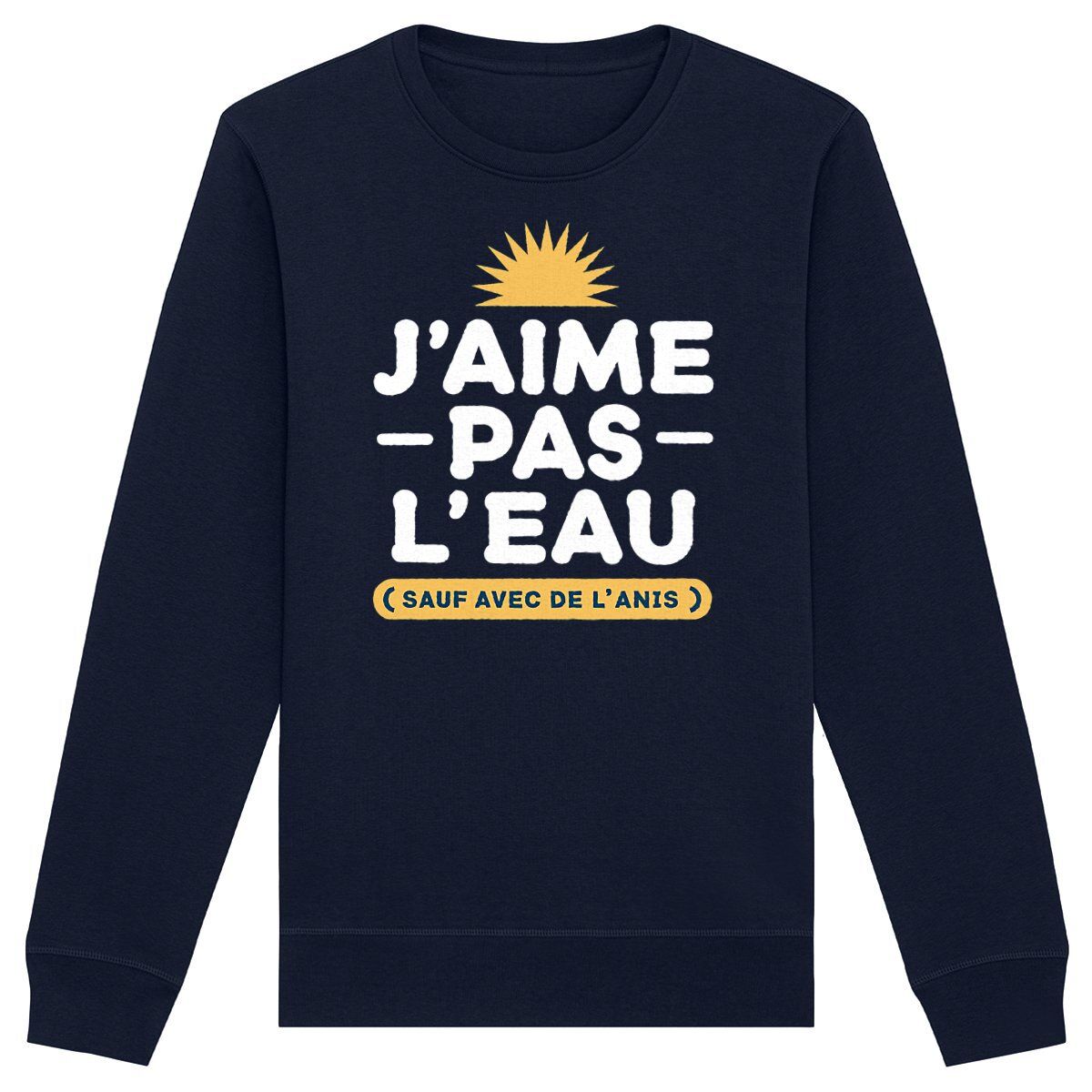 Sweat Ricard « J’aime pas l’eau » – Unisexe – Image 4