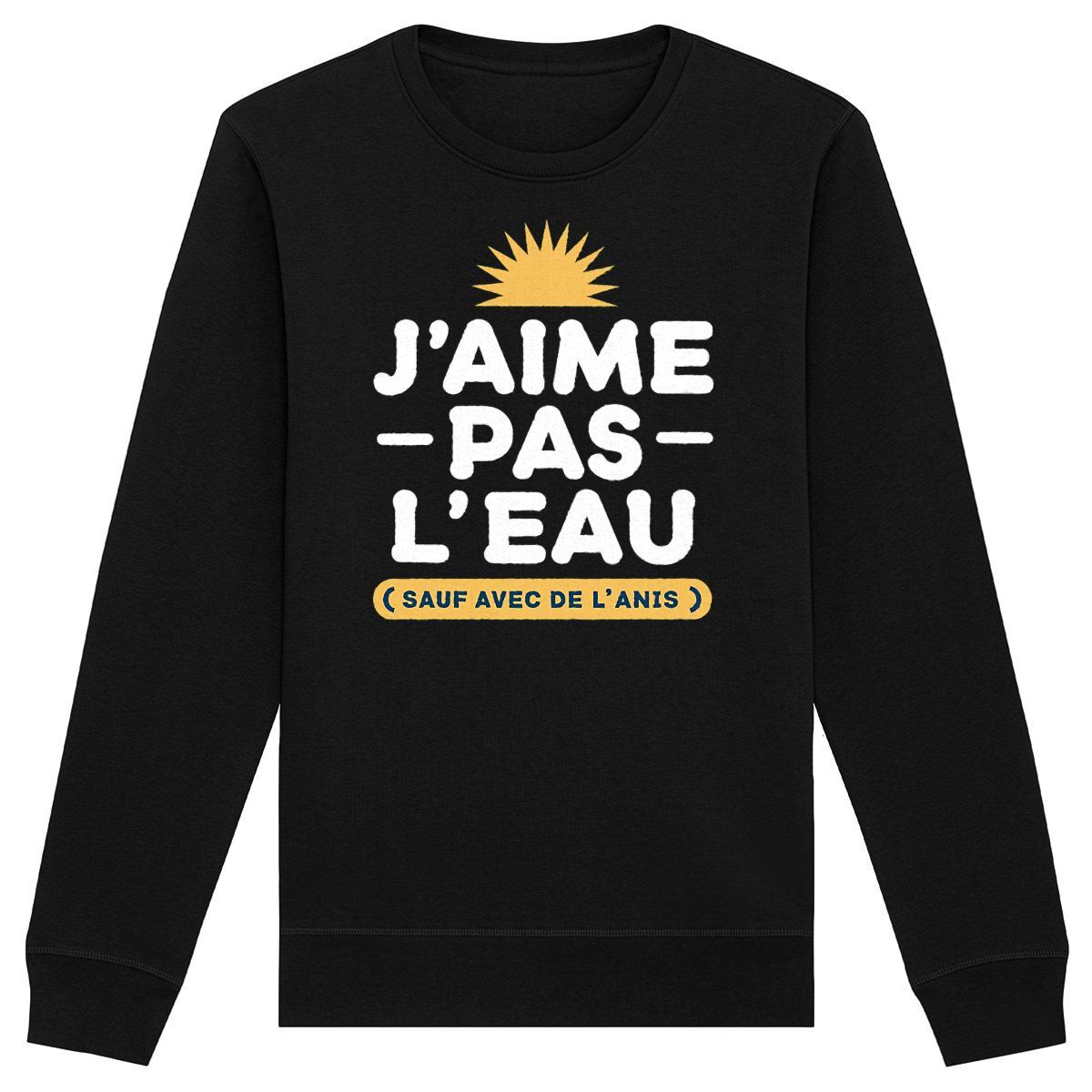 Sweat Ricard « J’aime pas l’eau » – Unisexe – Image 3
